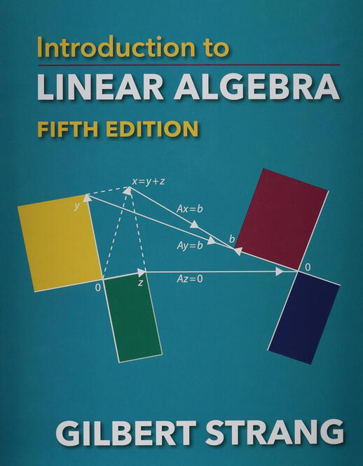Intro to Linear Algebra by Gilbert Strang